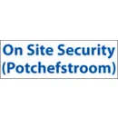 ON SITE SECURITY (POTCHEFSTROOM) Security Systems in Potchefstroom NW
