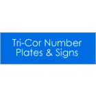 TRI-COR NUMBER PLATES & SIGNS